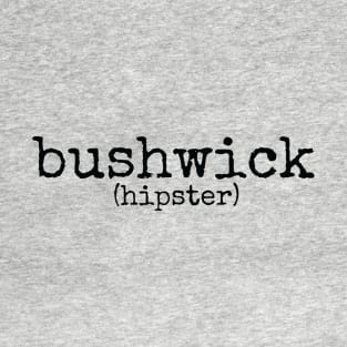 Bushwick Hipster T-Shirt